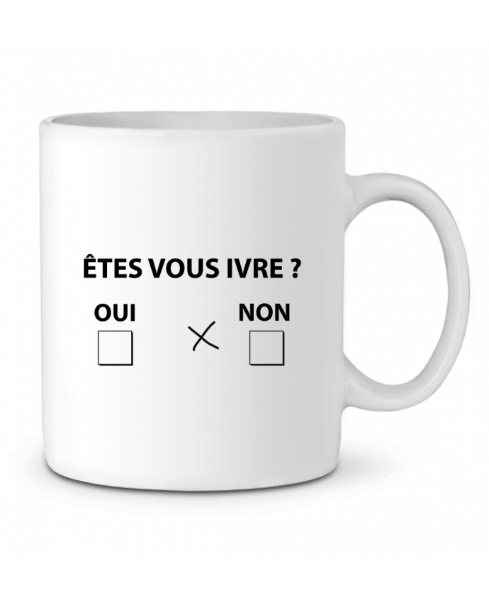 Ceramic Mug Etes vous ivre by justsayin