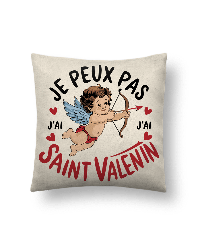 Coussin suédine je peux pas j'ai saint Valentin par bwilfy