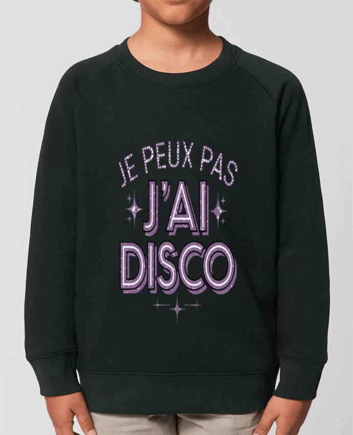 Sweat-shirt enfant je peux pas j'ai disco Par  bwilfy