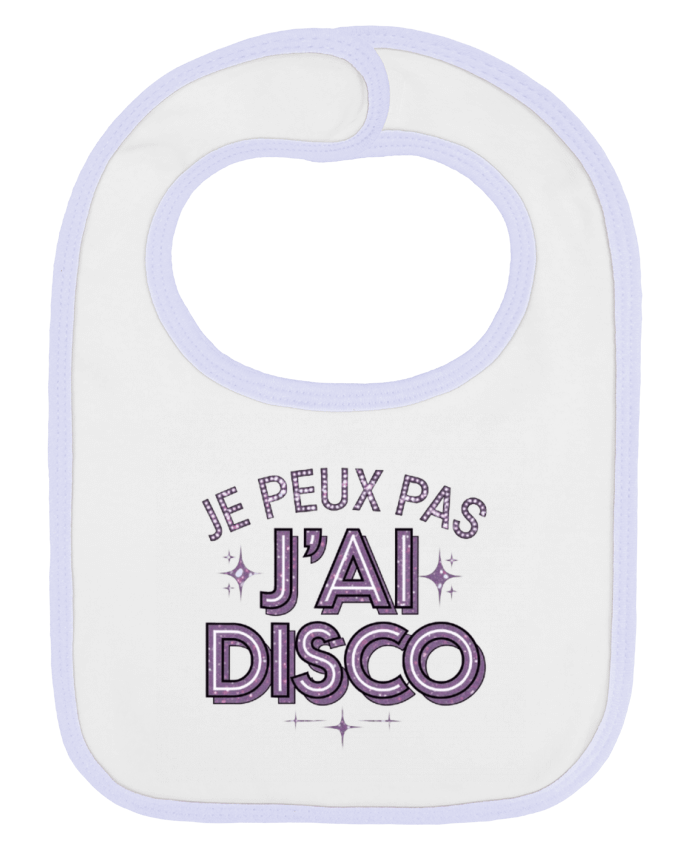 Bavoir bébé uni je peux pas j'ai disco par bwilfy