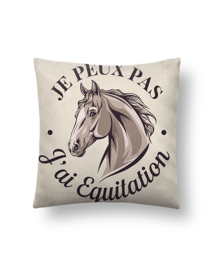 Coussin suédine je peux pas j'ai équitation par bwilfy