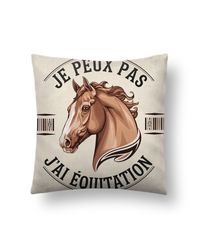 Coussin suédine je peux pas j'ai equitation par bwilfy