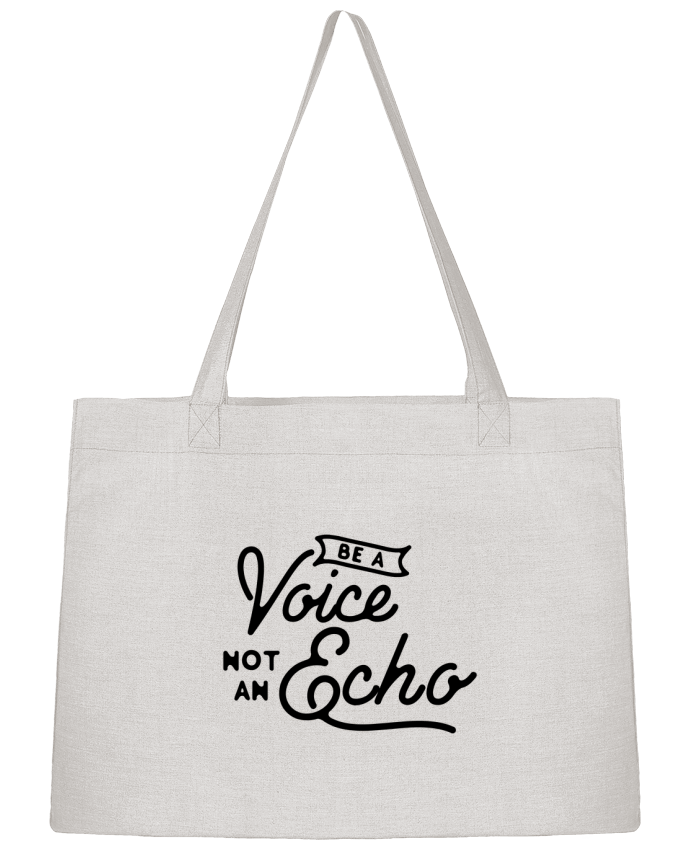 Shopping tote bag Stanley Stella Be a voice not an echo by justsayin