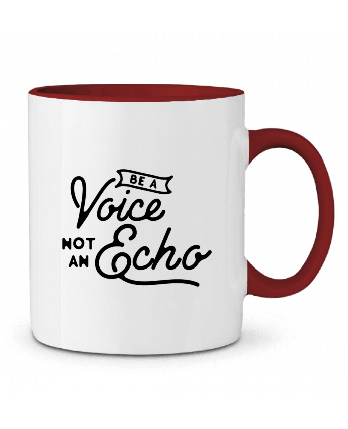 Mug bicolore Be a voice not an echo justsayin