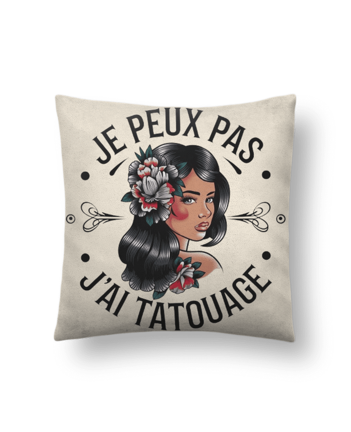 Coussin suédine je peux pas j'ai tatouage par bwilfy