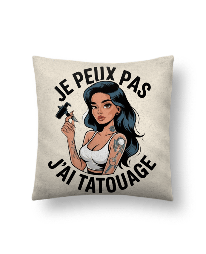 Coussin suédine je peux pas j'ai tatouage par bwilfy