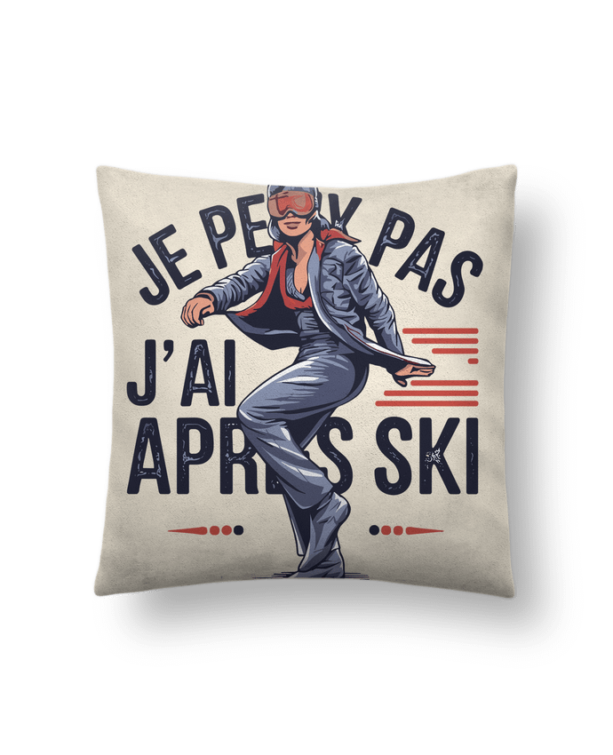 Coussin suédine je peux pas j'ai après ski par bwilfy