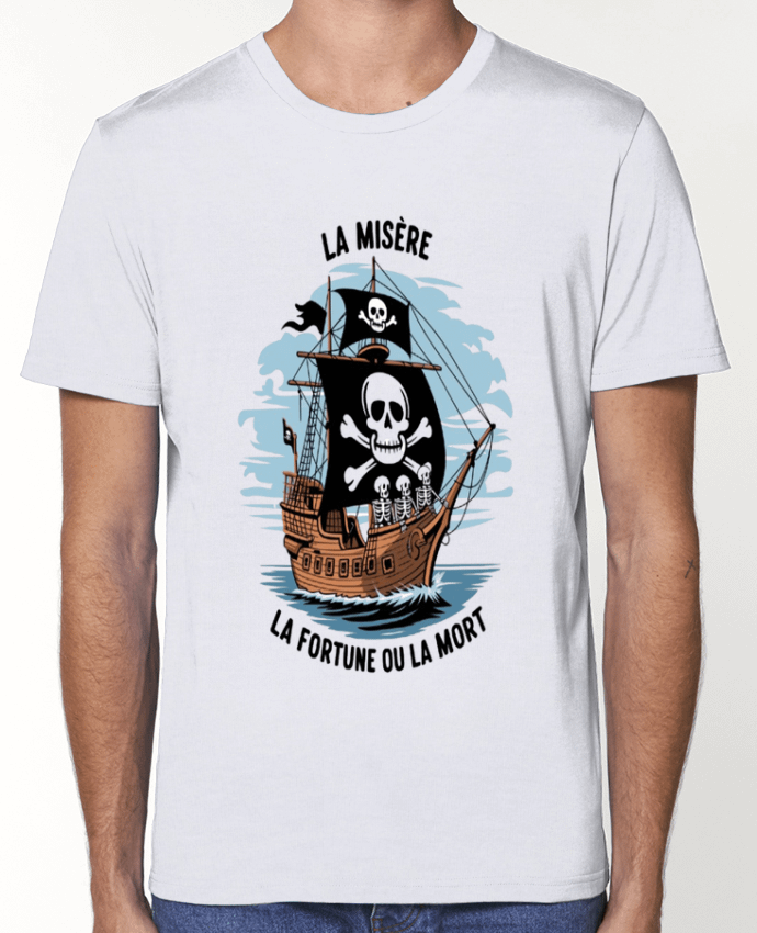 T-Shirt la misere la fortune ou la mort par bwilfy
