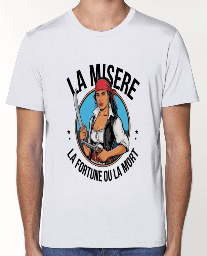 T-Shirt la misere la fortune ou la mort par bwilfy