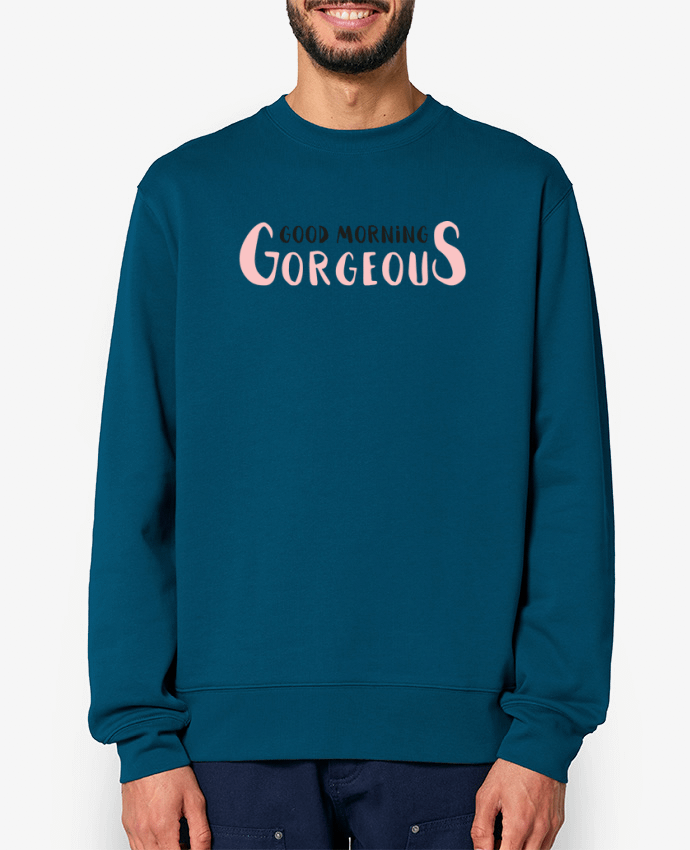 Sweat-shirt Good morning gorgeous Par tunetoo
