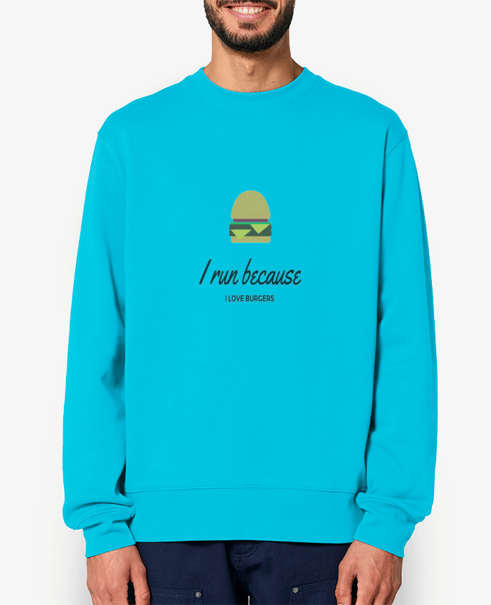 Sweat-shirt I run because I love burgers Par Dream & Inspire