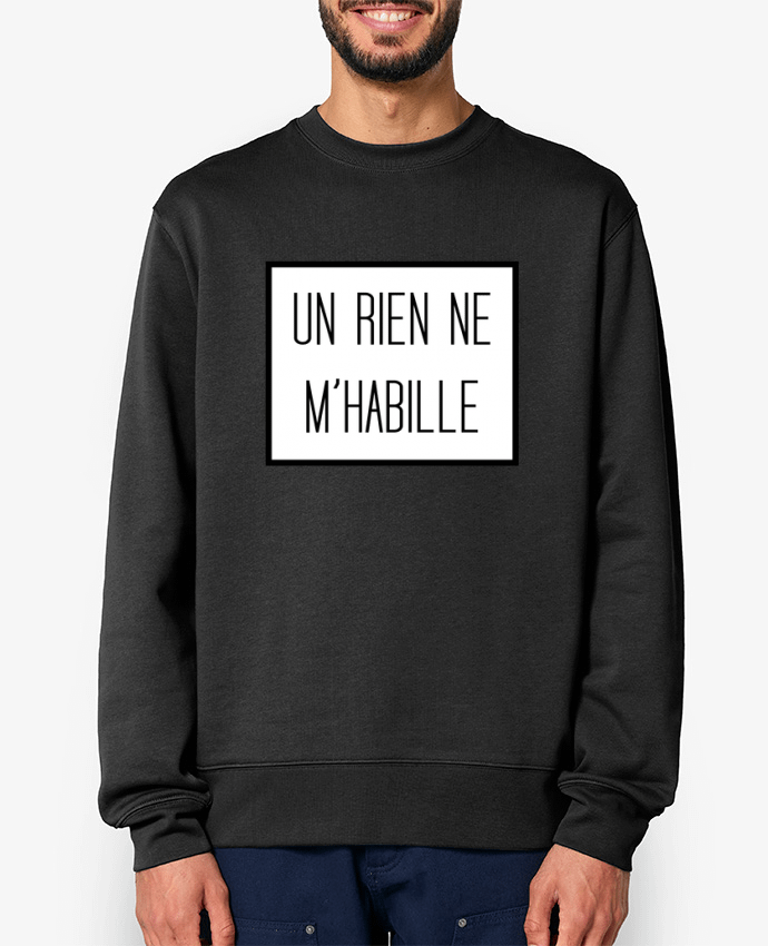 Sweat-shirt Un rien ne m'habille Par tunetoo