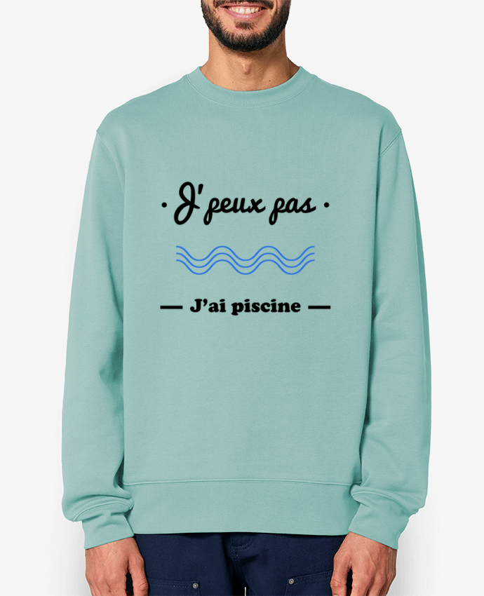 Sweat-shirt J'peux pas j'ai piscine, je peux pas Par Benichan