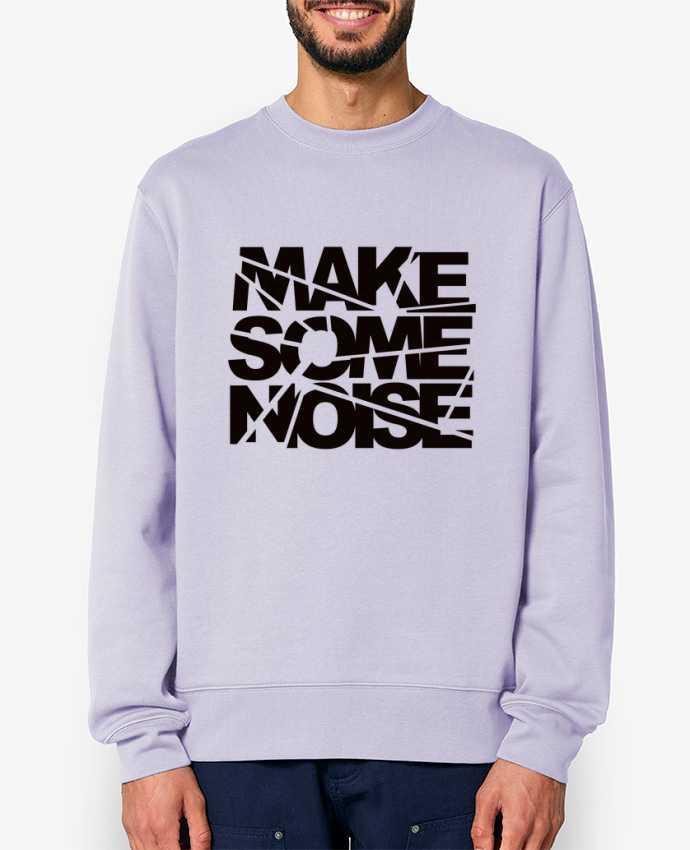 Sweat-shirt Make Some Noise Par Freeyourshirt.com