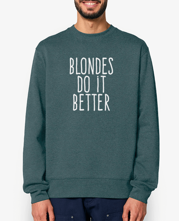 Sweat-shirt Blondes do it better Par justsayin