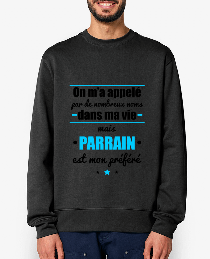 Sweat-shirt On m'a appelé par de nombreux noms dans ma vie mais parrain est mon préféré Par Benicha