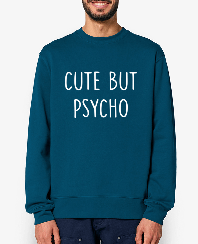 Sweat-shirt Cute but psycho Par Bichette
