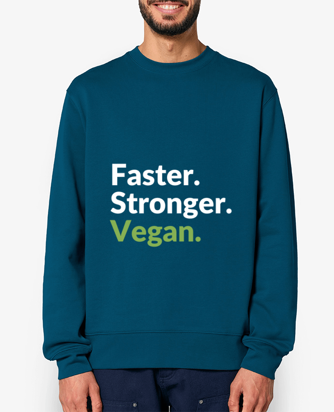 Sweat-shirt Faster. Stronger. Vegan. Par Bichette