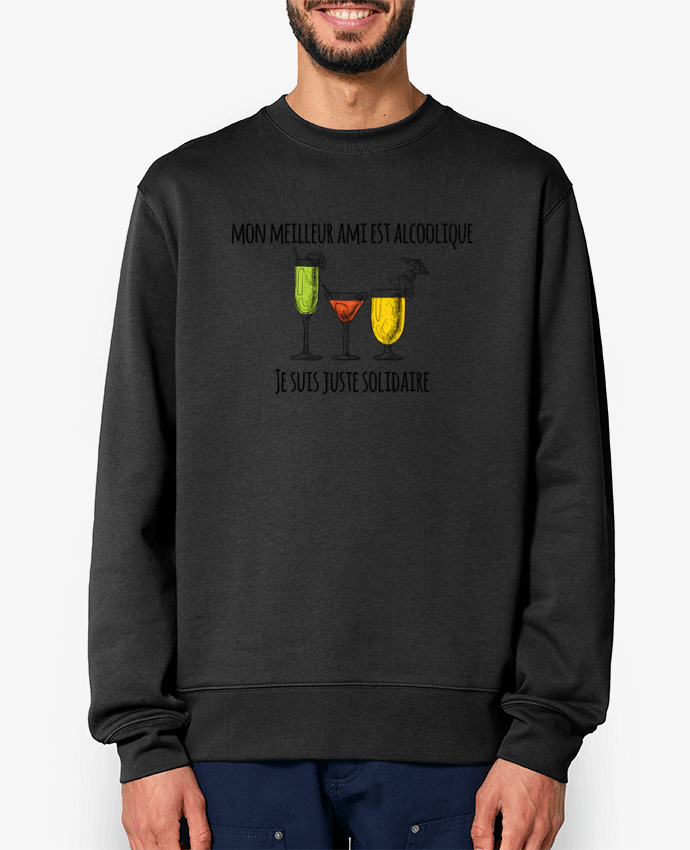 Sweat-shirt Mon meilleur ami est alcoolique et je suis juste solidaire Par tunetoo