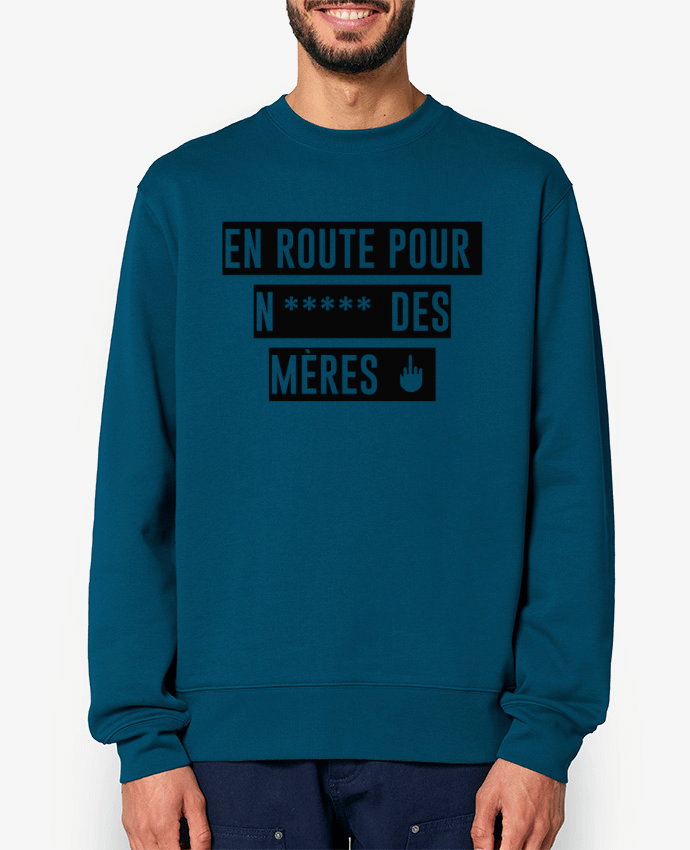 Sweat-shirt En route pour N***** des mères Par tunetoo