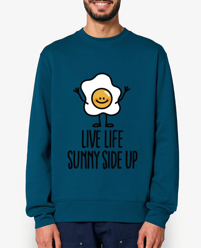 Sweat-shirt Live life sunny side up Par LaundryFactory