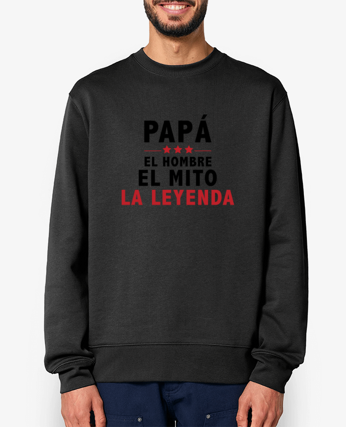 Sweat-shirt PAPÁ : EL HOMBRE EL MITO LA LEYENDA Par tunetoo