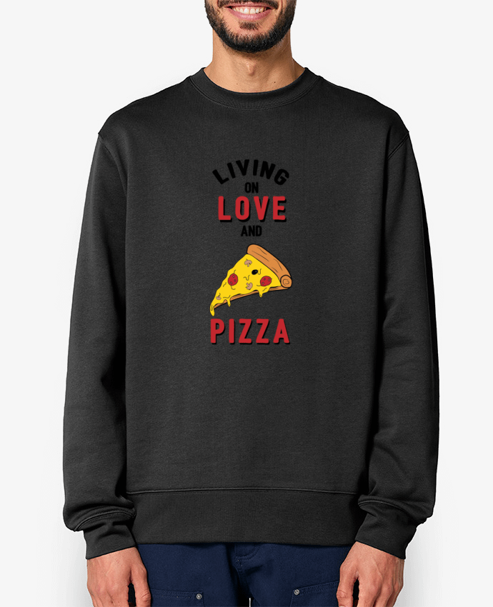 Sweat-shirt Living on love and pizza Par tunetoo