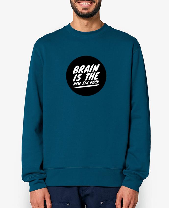 Sweat-shirt Brain is the new six pack Par justsayin