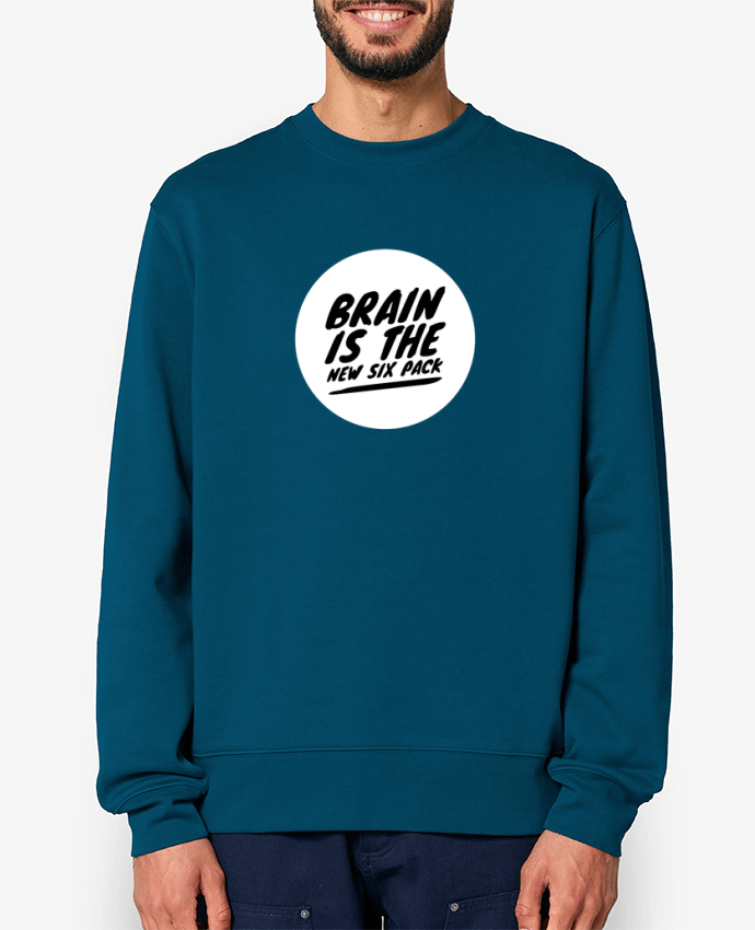 Sweat-shirt Brain is the new six pack Par justsayin