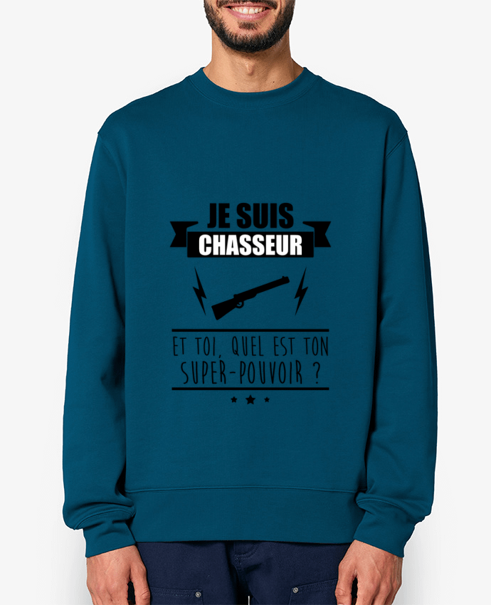 Sweat-shirt Je suis chasseur et toi, quel est on super-pouvoir ? Par Benichan