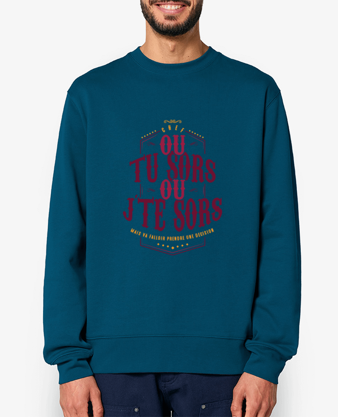 Sweat-shirt Ou tu sors ou jte sors Par PTIT MYTHO