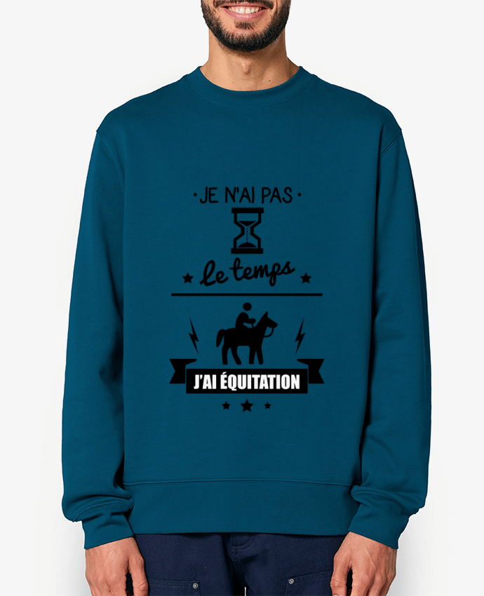 Sweat-shirt Je n'ai pas le temps j'ai équitation Par Benichan