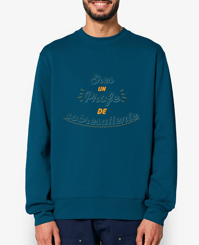 Sweat-shirt Eres un profe de sobresaliente Par tunetoo