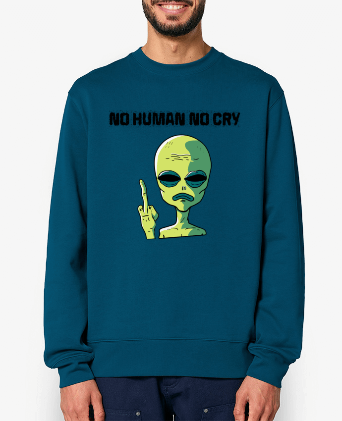 Sweat-shirt No human no cry Par jorrie