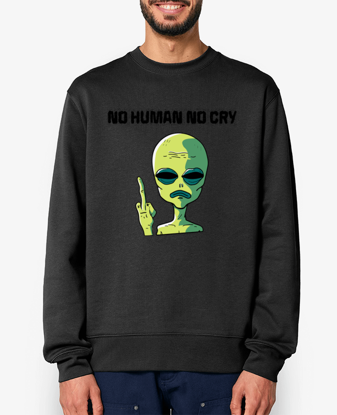 Sweat-shirt No human no cry Par jorrie