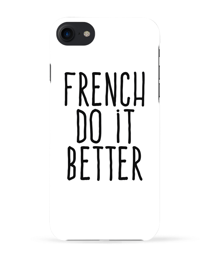 COQUE 3D Iphone 7 French do it better de justsayin