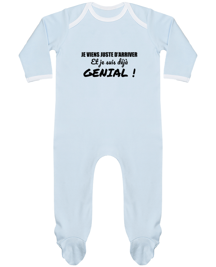 Body Pyjama Bébé Je viens d'arriver et je suis déjà génial ! par tunetoo