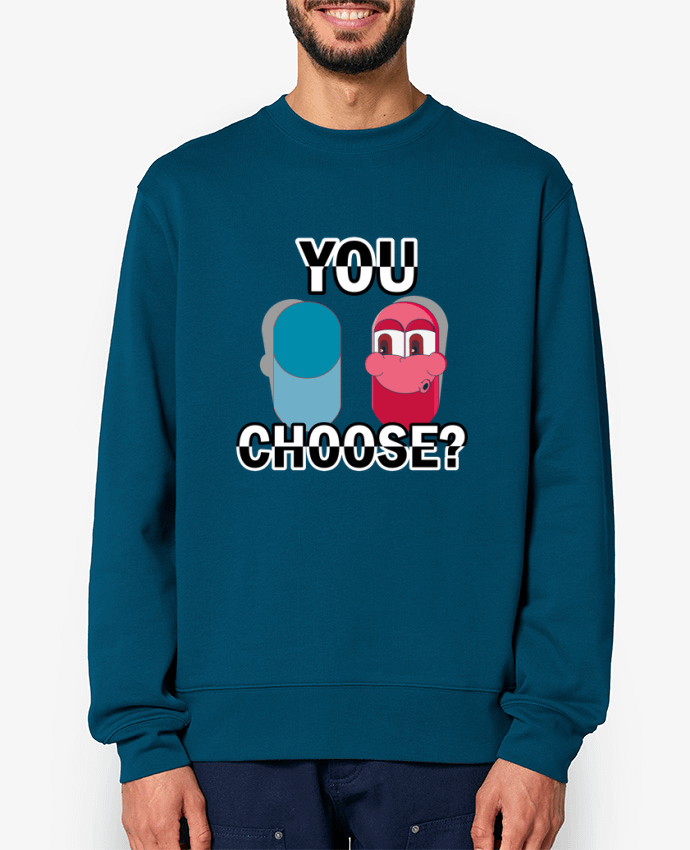Sweat-shirt YOU CHOOSE Par Santiaguen