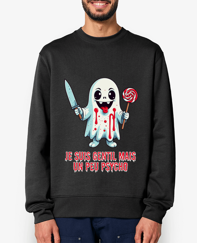 Sweat-shirt Je suis gentil mais un peu psycho Par Phocea Editions