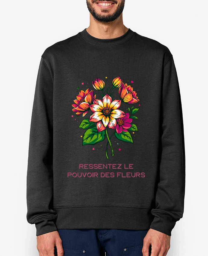 Sweat-shirt Ressentez Le Pouvoir Des Fleurs Par Phocea Editions