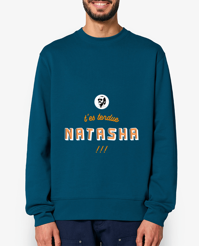 Sweat-shirt T'es tendue Natacha Par PTIT MYTHO