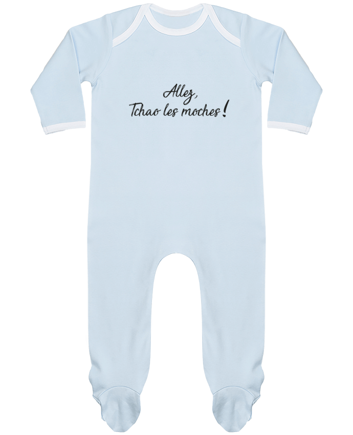 Body Pyjama Bébé Allez tchao les moches ! par IDÉ'IN