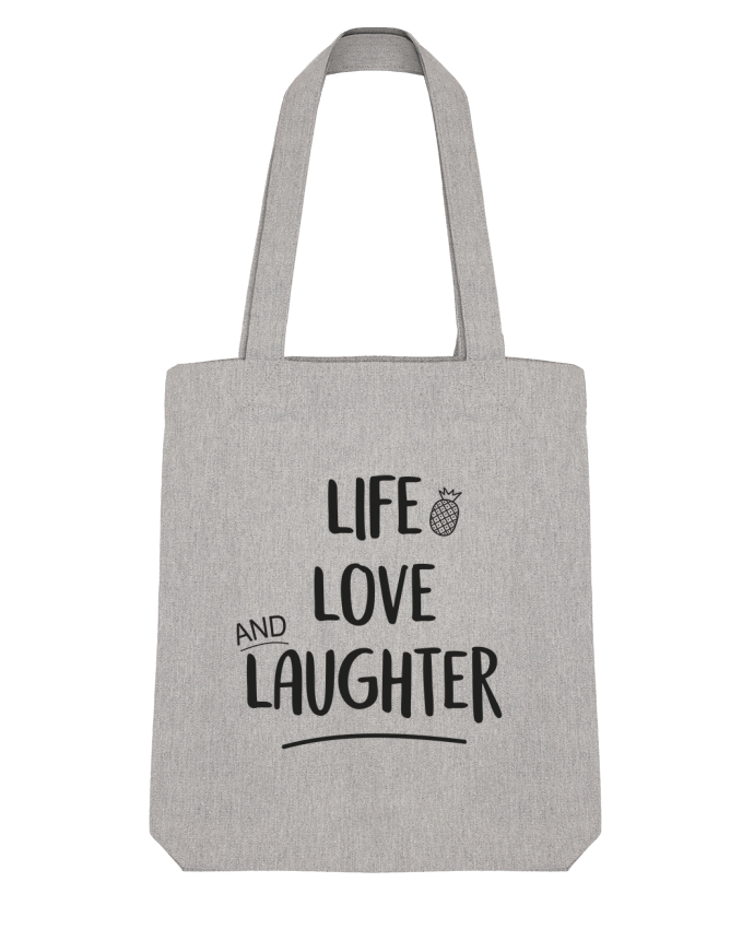 Tote Bag Stanley Stella Life, love and laughter... by IDÉ'IN 