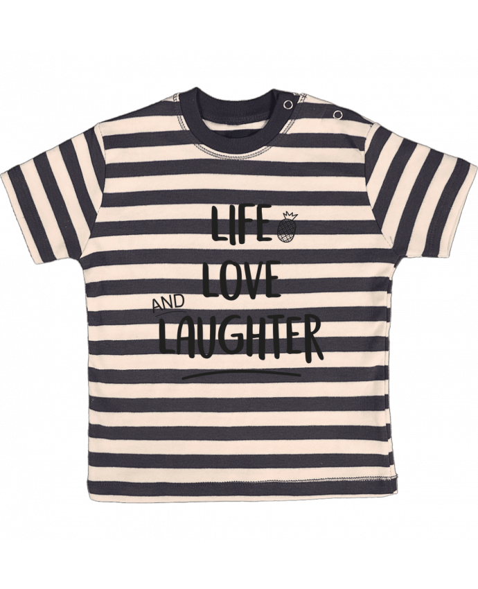 T-shirt baby with stripes Life, love and laughter... by IDÉ'IN