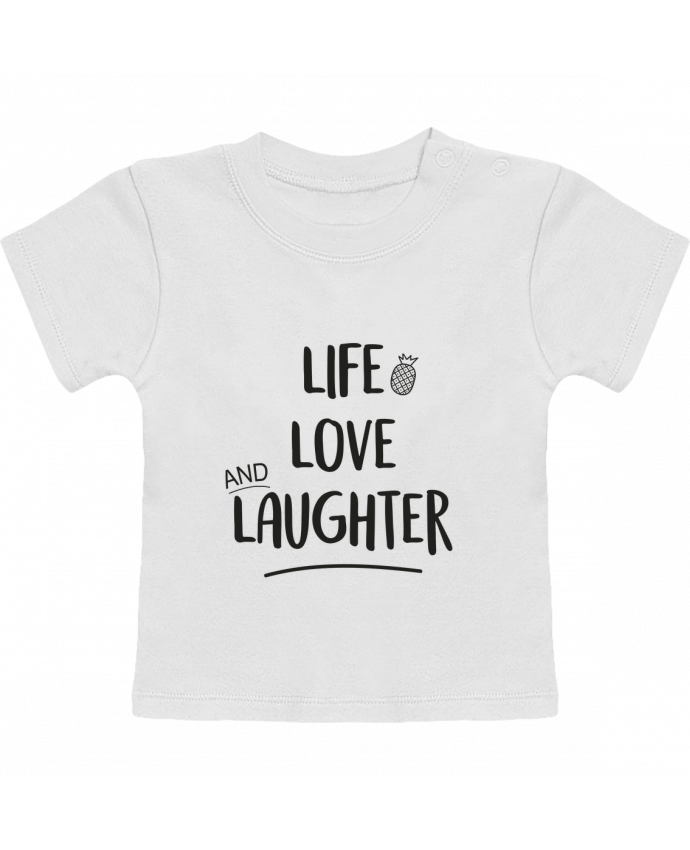 Camiseta Bebé Manga Corta Life, love and laughter... manches courtes du designer IDÉ'IN
