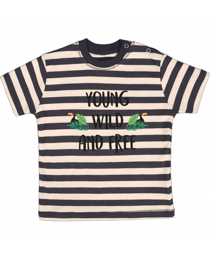Tee-shirt bébé à rayures Young, Wild and Free par IDÉ'IN