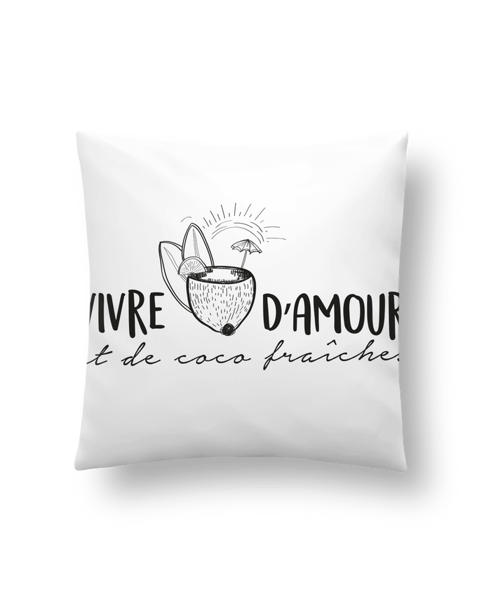 Cushion synthetic soft 45 x 45 cm Vivre d'amour et d'eau fraîche ! by IDÉ'IN