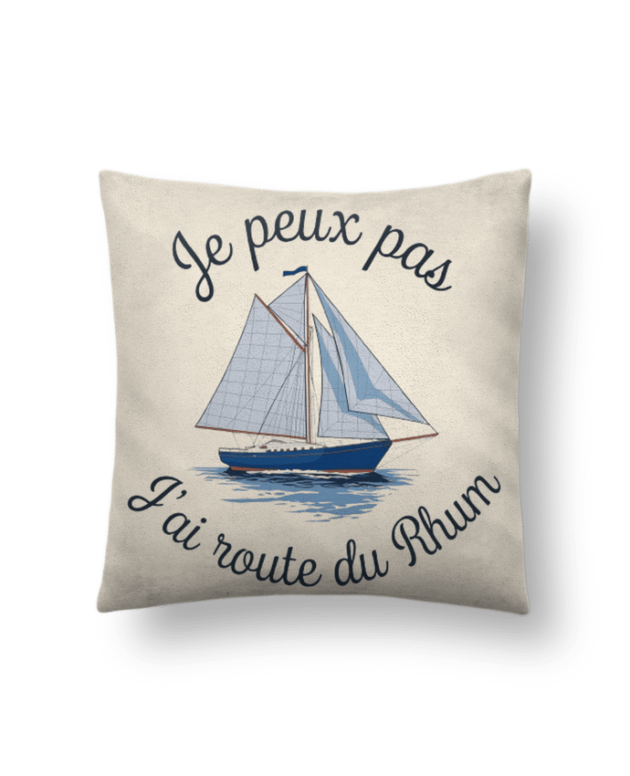 Coussin suédine je peux pas j'ai route du rhum par bwilfy