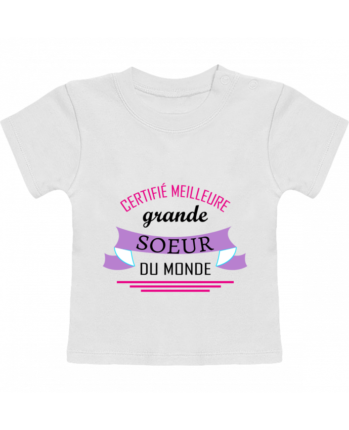 Camiseta Bebé Manga Corta Certifié meilleure grande sœur du monde manches courtes du designer tunetoo