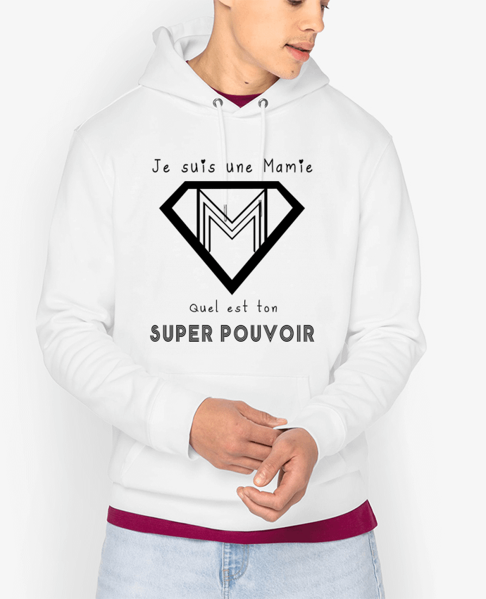 Hoodie je suis une mamie, quel est ton super pouvoir ? Par A.L.I.